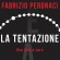 la tentazione